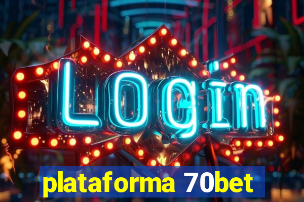 plataforma 70bet